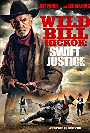 Watch Free Wild Bill Hickok: Swift Justice (2016)