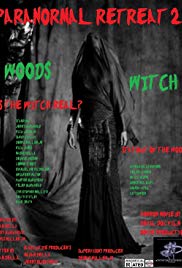 Watch Free Paranormal Retreat 2The Woods Witch (2016)