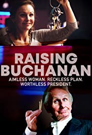 Watch Free Raising Buchanan (2019)
