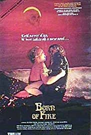 Watch Free Born of Fire (1987)
