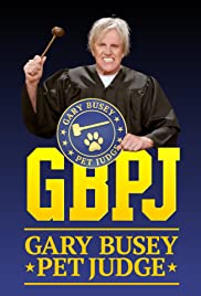 Watch Free Gary Busey: Pet Judge (2020 )