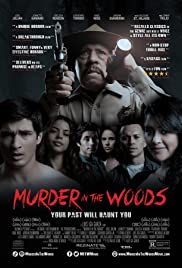 Watch Full Movie :Murder in the Woods (2017)