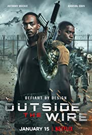Watch Free Outside the Wire (2021)