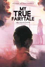 Watch Free My True Fairytale (2021)