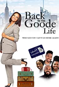 Watch Full Movie :Back to the Goode Life (2019)