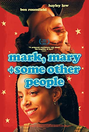 Watch Full Movie :Mark, Mary Some Other People (2021)