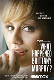 Watch Free What Happened, Brittany Murphy (2021)