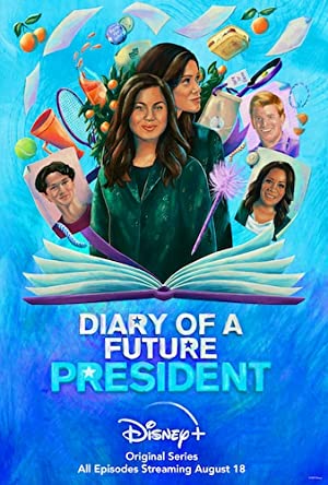 Watch Full Movie :Diary of a Future President (2020 )
