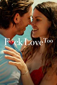 Watch Full Movie :Fck Love Too (2022)
