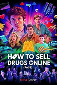 Watch Full Movie :How to Sell Drugs Online Fast (2019-)