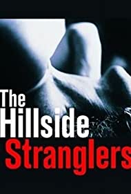 Watch Full Movie :The Hillside Stranglers (2001)