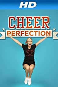Watch Full Movie :Cheer Perfection (2012-)