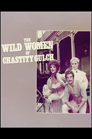 Watch Full Movie :The Wild Women of Chastity Gulch (1982)