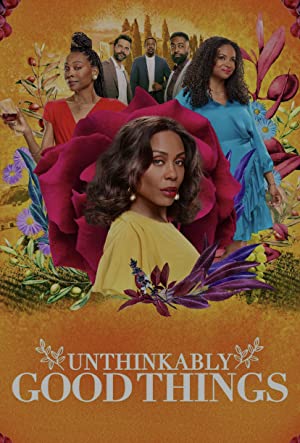 Watch Full Movie :Unthinkably Good Things (2022)