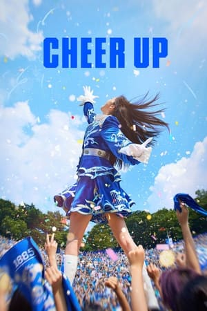 Watch Full Movie :Cheer Up (2022)