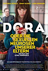Watch Free Dora or The Sexual Neuroses of Our Parents (2015)