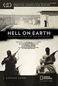 Watch Free Hell on Earth The Fall of Syria and the Rise of ISIS (2017)