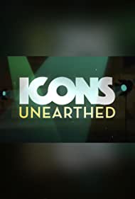 Watch Full Movie :Icons Unearthed (2022-)