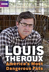 Watch Free Louis Theroux Americas Most Dangerous Pets (2011)