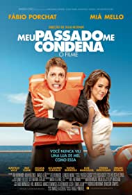 Watch Free Meu Passado Me Condena O Filme (2013)