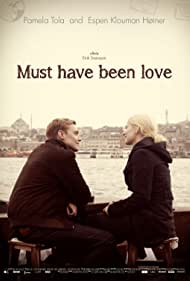 Watch Free Must Have Been Love (2012)
