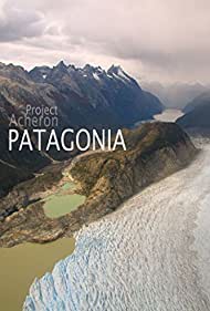 Watch Free Project Acheron Patagonia (2015)