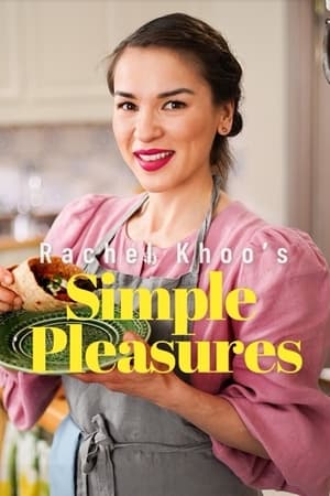 Watch Free Rachel Khoos Simple Pleasures (2020–)