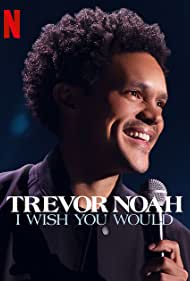 Watch Free Trevor Noah I Wish You Would (2022)