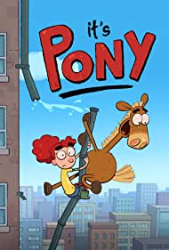 Watch Full Movie :Its Pony (2020-)