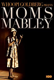 Watch Free Whoopi Goldberg Presents Moms Mabley (2013)