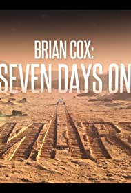 Watch Free Brian Cox Seven Days on Mars (2022)