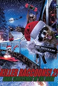 Watch Full Movie :Killer Raccoons 2 Dark Christmas in the Dark (2020)