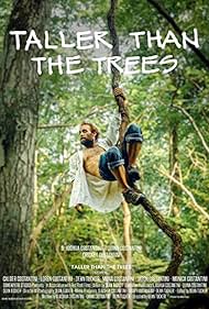 Watch Free Taller Than the Trees (2021)
