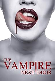 Watch Free The Vampire Next Door (2024)