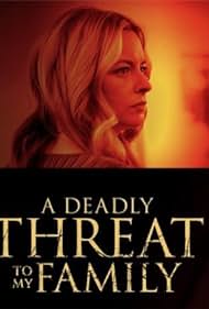 Watch Free A Deadly Threat to My Family (2024)