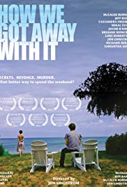 Watch Free How We Got Away with It (2014)