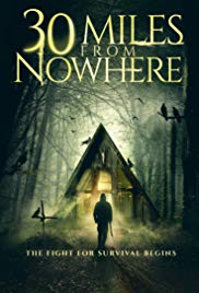 Watch Free 30 Miles from Nowhere (2018)