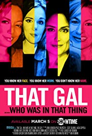 Watch Free That Gal... Who Was in That Thing: That Guy 2 (2015)