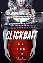 Watch Free Clickbait (2019)