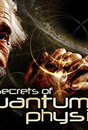 Watch Free The Secrets of Quantum Physics (2014 )