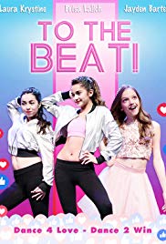 Watch Free To The Beat! (2018)