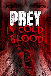 Watch Free Prey, in Cold Blood (2016)