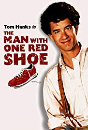 Watch Free The Man with One Red Shoe (1985)